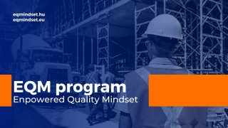 Empowered Quality Mindset (EQM)